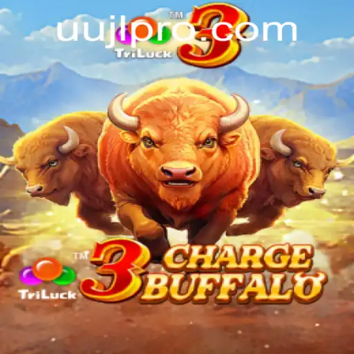 A Comprehensive Guide to the Thrilling Adventure of 3ChargeBuffalo: Unleash the Power of UUJL