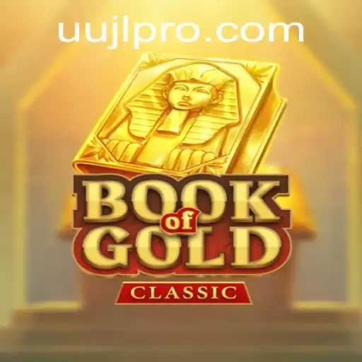Discover the Enchanting World of BookOfGoldClassic: Unravel the Mysteries of UUJL