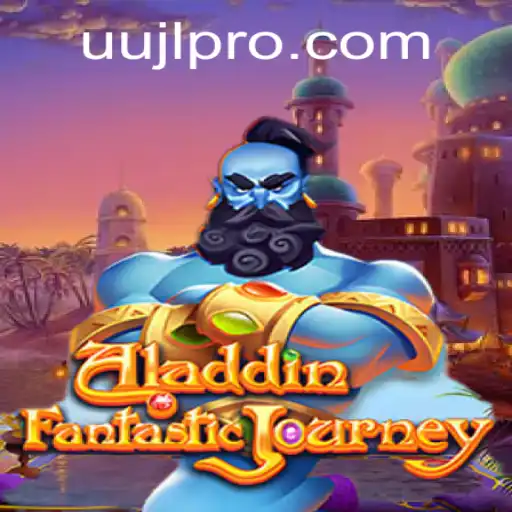 Exploring the Magic of Aladdin: Unveiling the Mysteries of UUJL