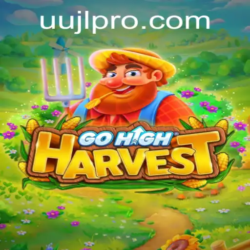 Explore the Intriguing World of GoHighHarvest – A Game-Changer in The UUJL Era