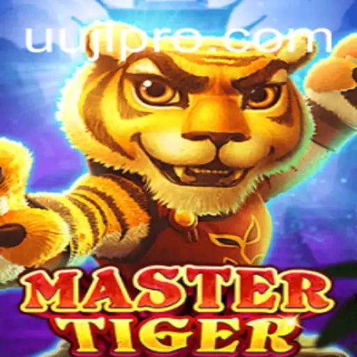MasterTiger Unleashed: Delve into the World of UUJL