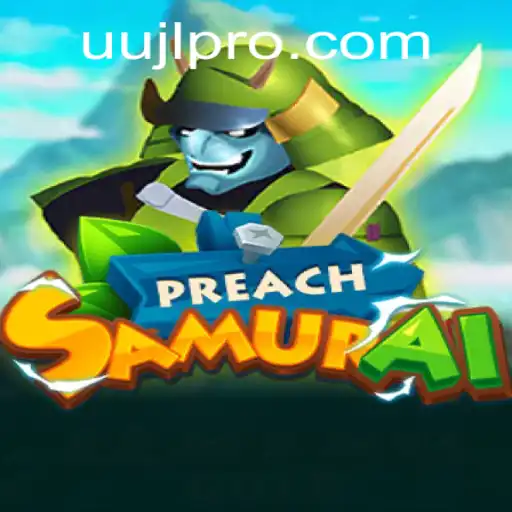 The Enigmatic World of PreachSamurai: A Deep Dive Into Gameplay and Strategy
