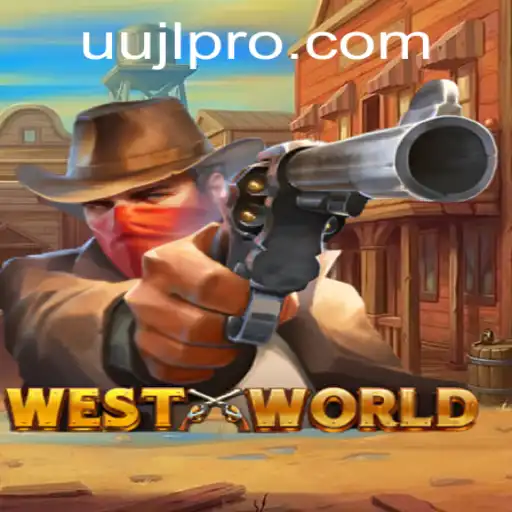 Discover the Intriguing World of WestWorld: A Journey with UUJL