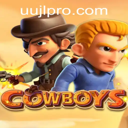 Exploring the Exciting World of COWBOYS: An Innovative Game with UUJL