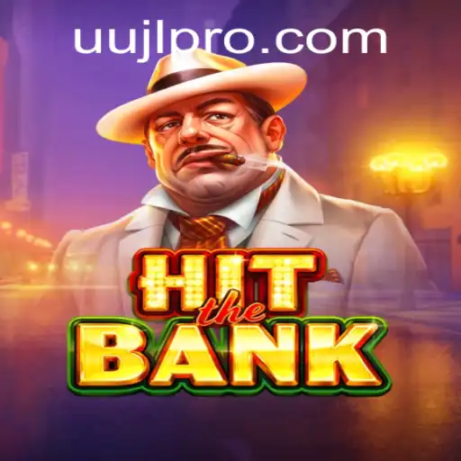 HitTheBank: The Game Revolutionizing Digital Heists with UUJL