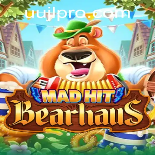 MadHitBearhaus: The Exciting World of UUJL Gaming Unveiled