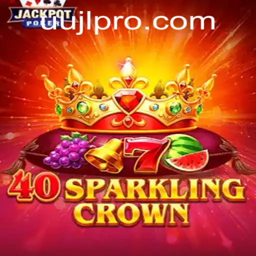 Unveiling 40SparklingCrown: A Captivating Gaming Experience with UUJL