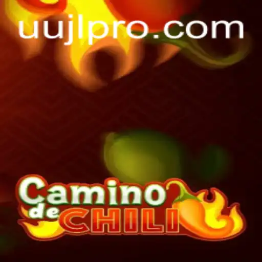 Exploring the Thrilling World of CaminodeChili and UUJL Strategy